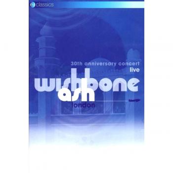 DVD WISHBONE ASH 30TH ANNIVERSARY CONCERT LIVE