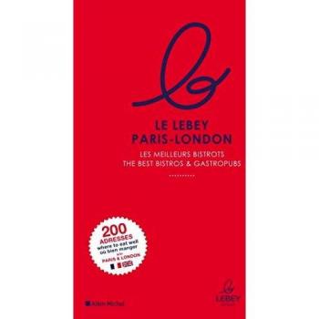 LE GUIDE LEBEY PARIS -LONDON