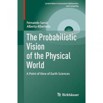 The Probabilistic Vision of the Physical World