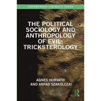 Vitalsource Technologies, Inc. Political Sociology And Anthropology Of Evil: Tricksterology