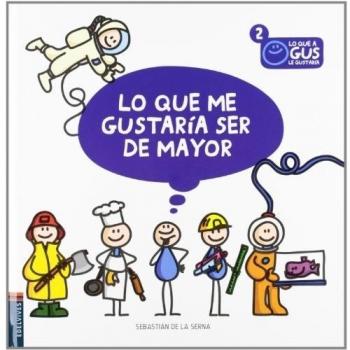 Lo que me gustaría ser de mayor