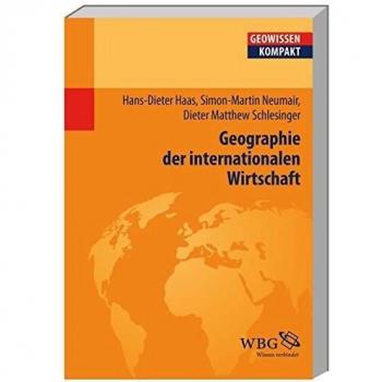 Hans-Dieter Haas Geographie Der Internationalen Wirtschaft