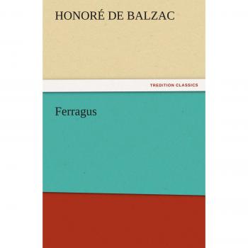 Ferragus (TREDITION CLASSICS)