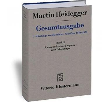 Gesamtausgabe 1. Abt. Bd.16: Reden und andere Zeugnisse eines Lebensweges (1910-1976)