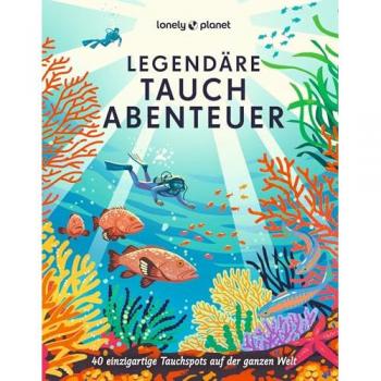 Legendäre Tauchabenteuer
