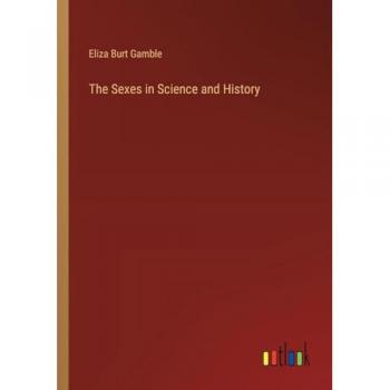 The Sexes in Science and History