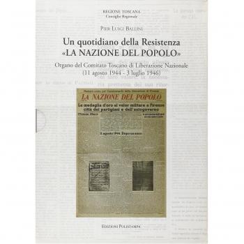Un quotidiano della Resistenza. «La Nazione del Popolo». Organo del Comitato Toscano di Liberazione Nazionale (11 agosto 1944