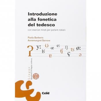 Introduzione alla fonetica del tedesco. Con esercizi mirati per parlanti italiani