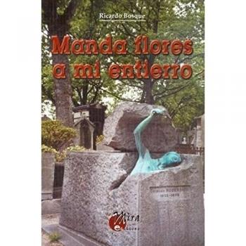 Manda flores a mi entierro