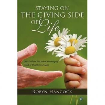 Staying on the giving side of life paperback