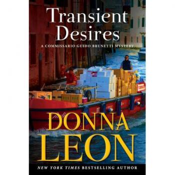 Transient Desires: A Commissario Guido Brunetti Mystery (Commissario Guido Brunetti Mysteries, Band 30)