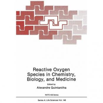 Reactive Oxygen Species in Chemistry Biology and Medicine