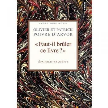 Faut-Il Brler Ce Livre ?. Ecrivains En Proc's