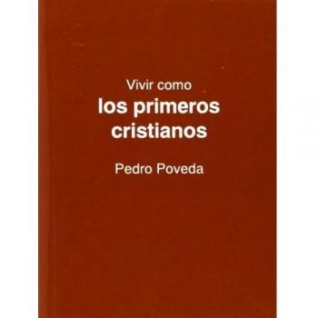 VIVIR PRIMEROS CRISTIANOS