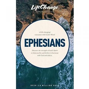 The Navigators Ephesians (Lifechange Series)
