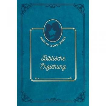 Biblische Erziehung (Familien-VOH-Serie)