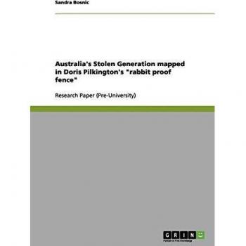 Australia's Stolen Generation mapped in Doris Pilkington's rabbit proof fence