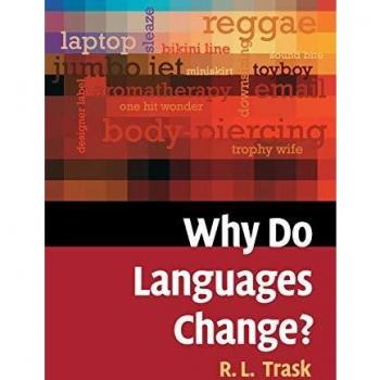 Why Do Languages Change?