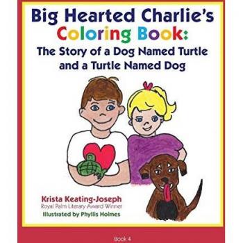 Big-Hearted Charlie's Coloring Book: The Story of Turtle and Dog