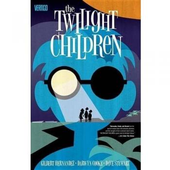 The Twilight Children by Hernandez, Gilbert