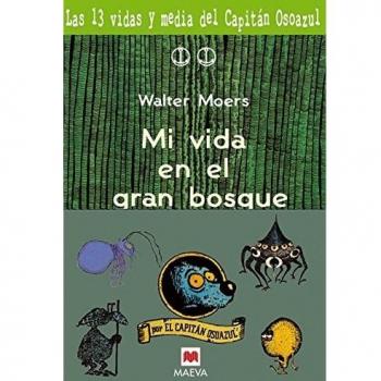 MI VIDA EN EL GRAN BOSQUE