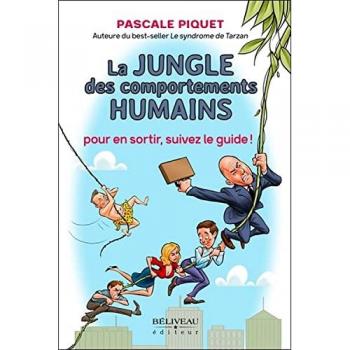 La Jungle Des Comportements Humains