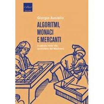 Algoritmi, monaci e mercanti