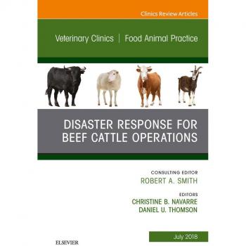 Vitalsource Technologies, Inc. Disaster Response and Beef Cattle Operations, An Issue of Veterinary Clinics of North America: Food Animal Practice