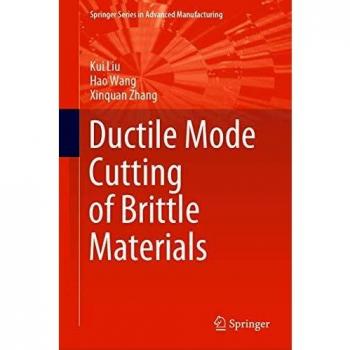 Ductile Mode Cutting of Brittle Materials
