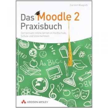 Das Moodle 2-Praxisbuch
