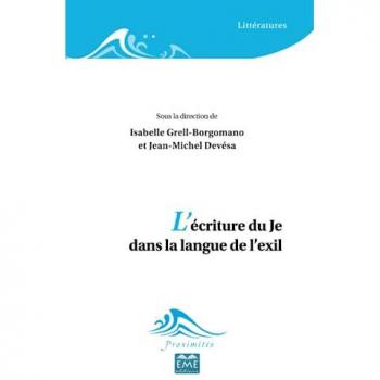 L'écriture du Je dans la langue de l'exil