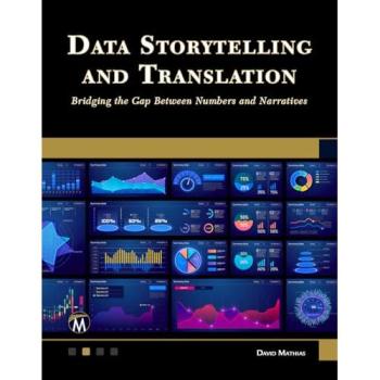 Data Storytelling and Translation: Bridging the Gap Between Numbers and Narratives