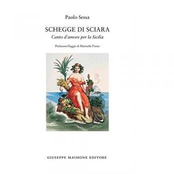 Schegge di sciara. Canto d'amore per la Sicilia