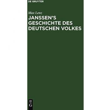 Lenz Max Janssen's Geschichte des deutschen Volkes