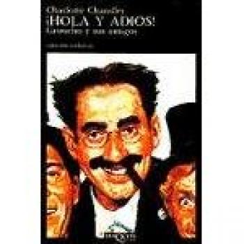 ¡Hola y adiós! Groucho y sus amigos