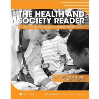 The Health and Society Reader: Health and Disease in a Changing Environment
