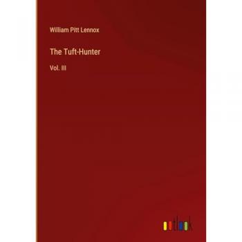 Lennox, William Pitt: The Tuft-Hunter