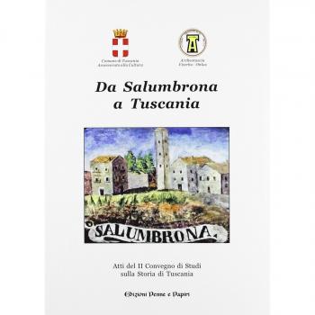 Da Salumbrona a Tuscania. Atti del 2° Convegno di studi sulla storia di Tuscania