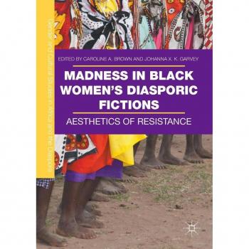 Vitalsource Technologies, Inc. Madness In Black Womens Diasporic Fictions