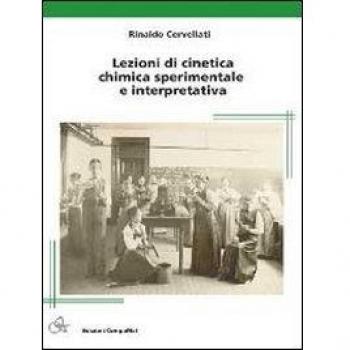 Lezioni di cinetica chimica sperimentale e interpretativa
