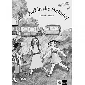 Auf in die Schule !