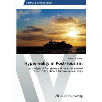 Kulhanek, Izabela: Hyperreality in Post-Tourism