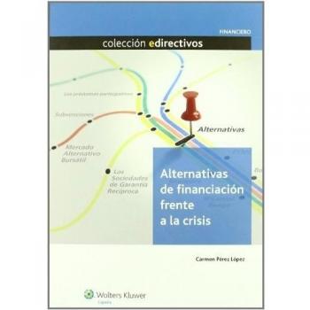 Alternativas de financiación frente a la crisis