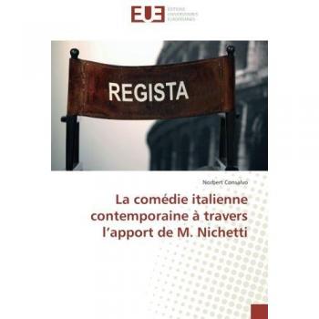 La comedie italienne contemporaine a travers l'apport de M. Nichetti