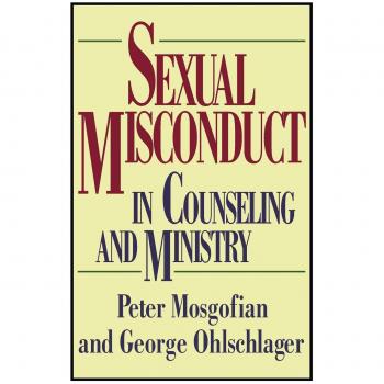 Sexual Misconduct in Counseling and Ministry