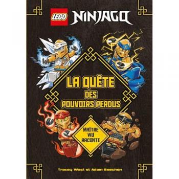LEGO ® NINJAGO ® La quête des pouvoirs perdus