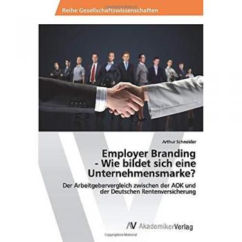 Schneider, Arthur: Employer Branding