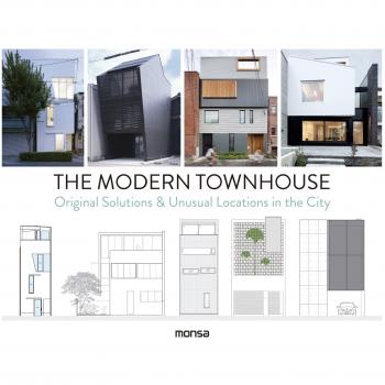 THE MODERN TOWNHOUSE.ORIGINAL SOLUTIONS & UNUSUAL LOCATIONS IN THE CITY