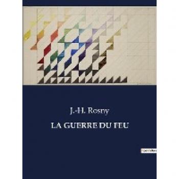 LA GUERRE DU FEU