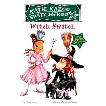 Witch Switch, Katie Kazoo, Switcheroo